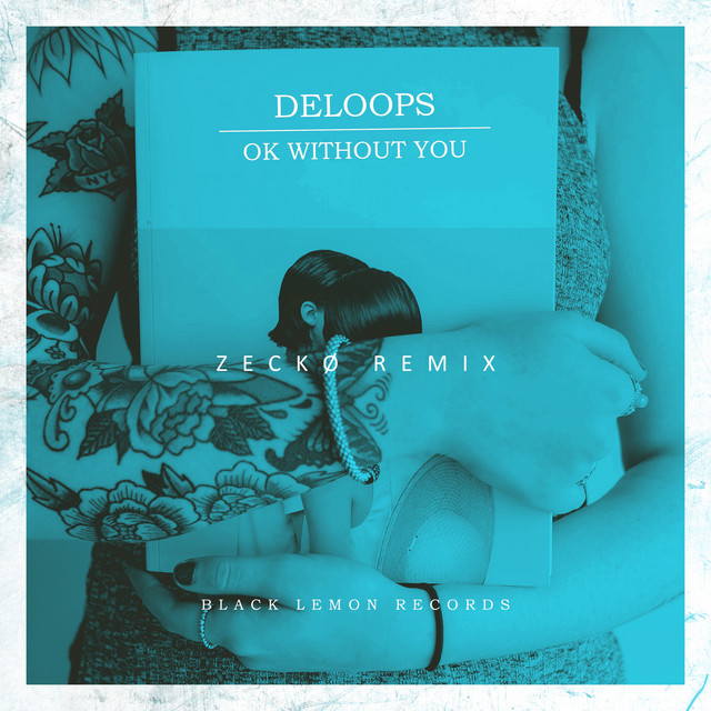 Ok Without You (Zeckø Remix) cover