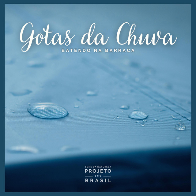 Gotas da Chuva Batendo Na Barraca cover art