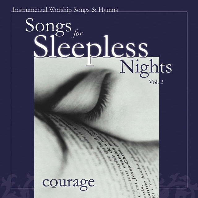 Songs for Sleepless Nights, Vol. 2: Courage cover art