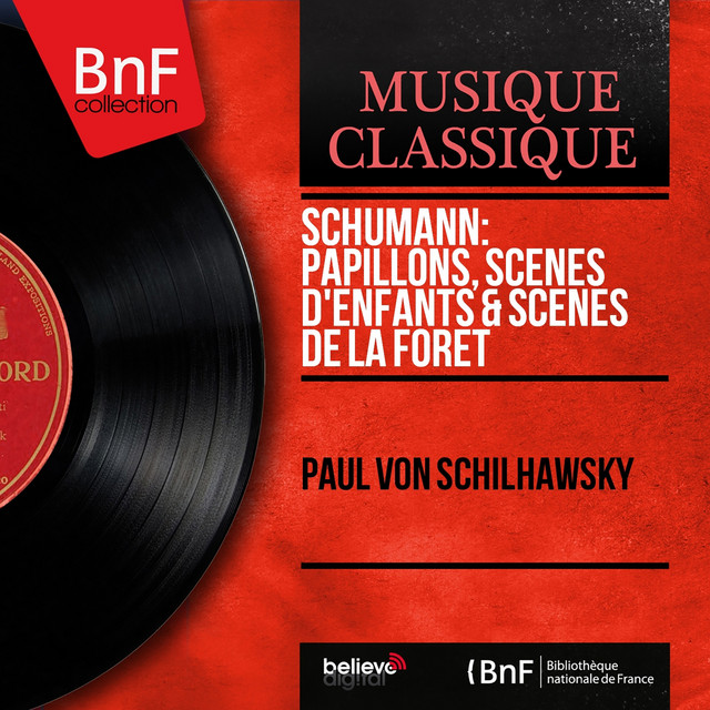 Schumann: Papillons, Scènes d'enfants & Scènes de la forêt (Mono Version) cover art