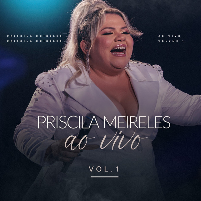 Priscila Meireles Ao Vivo, Vol.1 album image