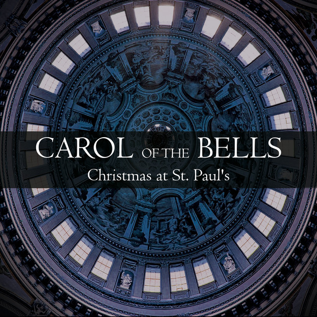 Обкладинка Mykola Leontovych — Carol of the Bells - Christmas at St. Paul's