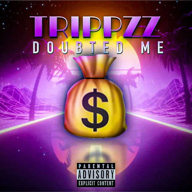 Doubted Me Trippzz cover art