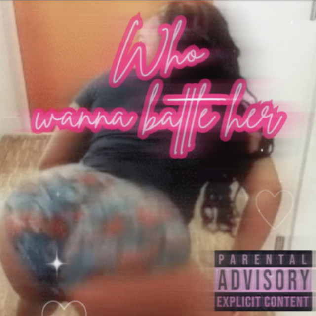 Who wanna battle her 2 cover art