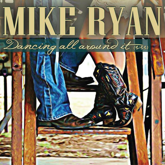Dancing All Around It by Mike Ryan