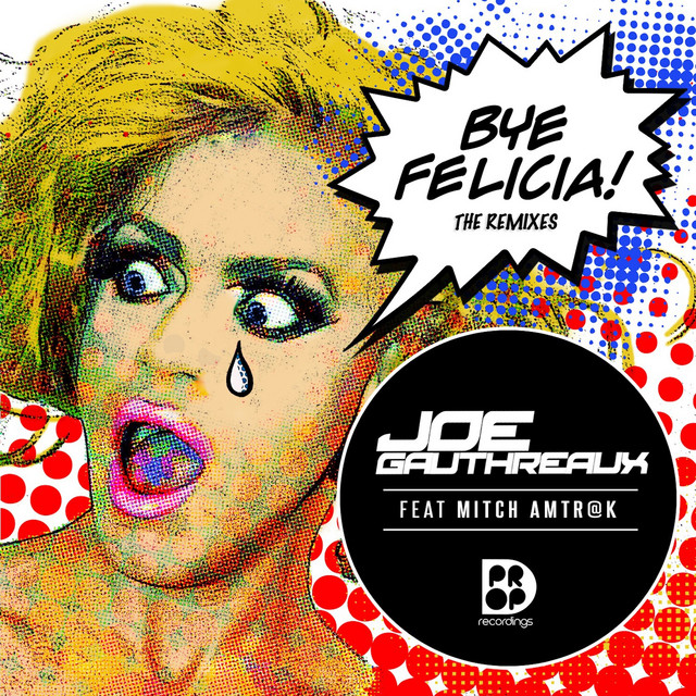 Bye Felicia - Jrny's Work Felicia Tribal Mix cover art