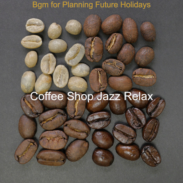 Bgm for Planning Future Holidays cover art