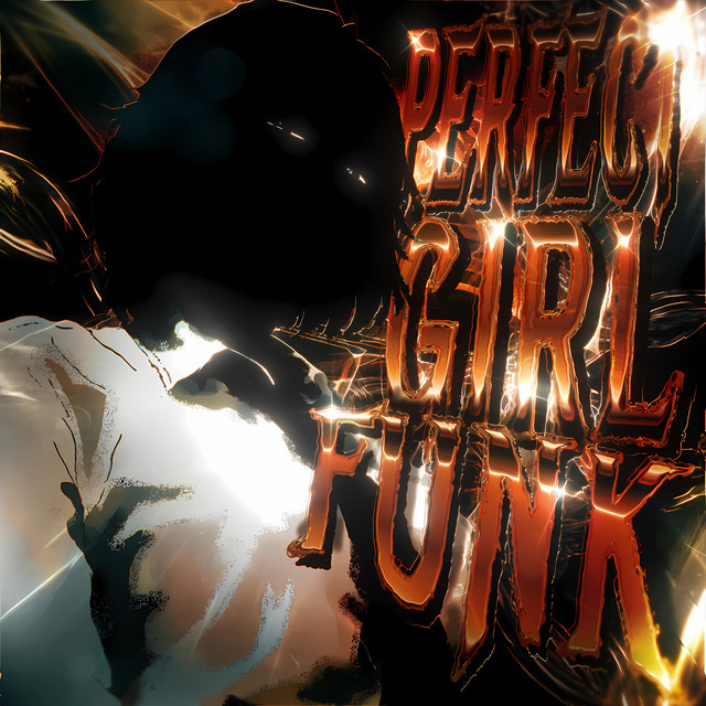 Perfect Girl Funk
