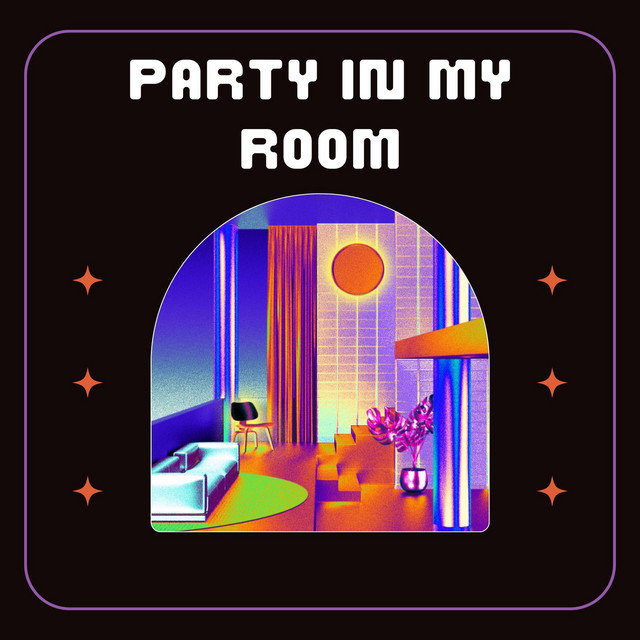 Party in My Room cover art