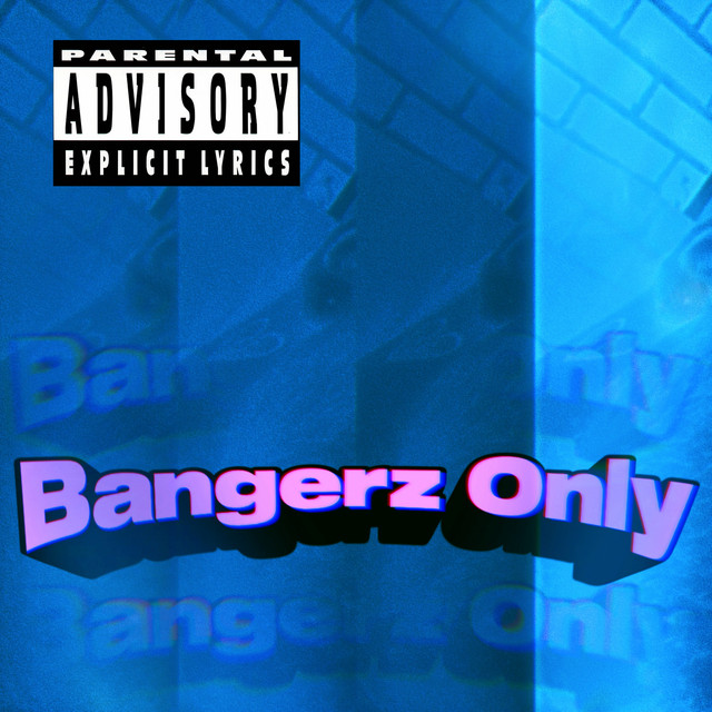 Bangerz Only cover art