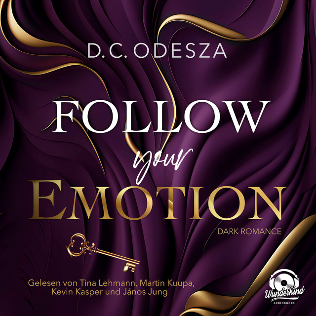 Follow your Emotion [Follow your Passion, Band 2 (Ungekürzt)] cover art