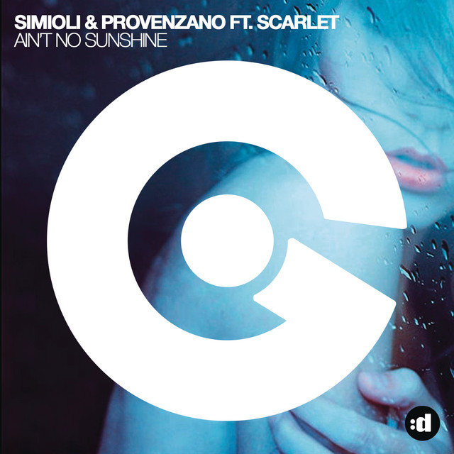 Ain't No Sunshine (feat. Scarlet) - Radio Edit