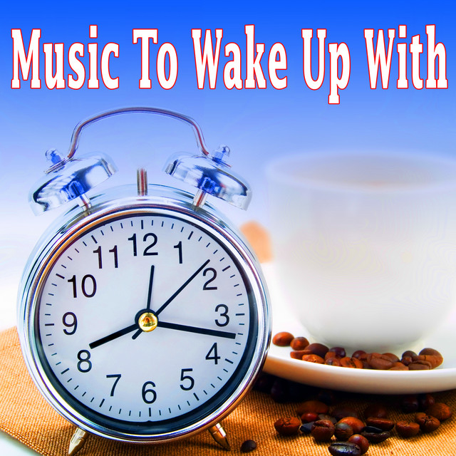 Music to Wake up With cover art
