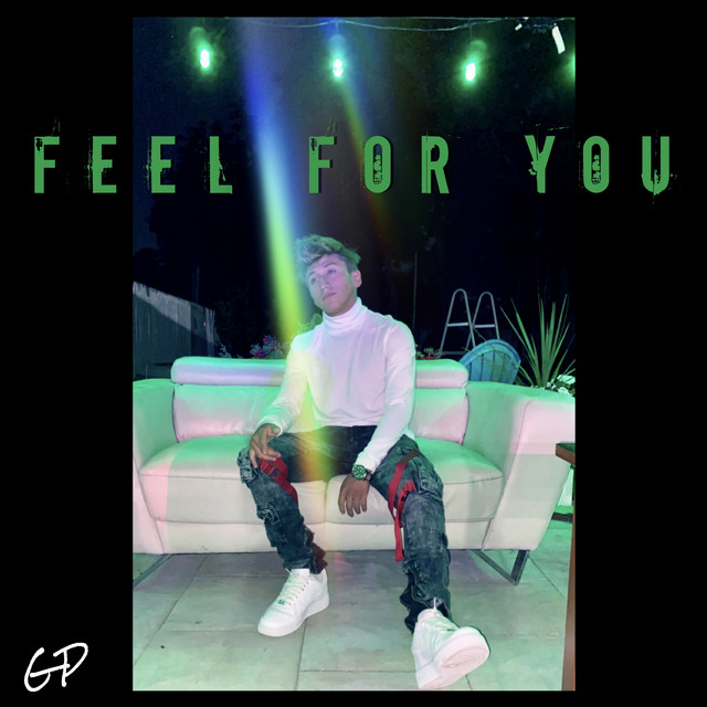Feel for You - Single by George Padilla | Spotify