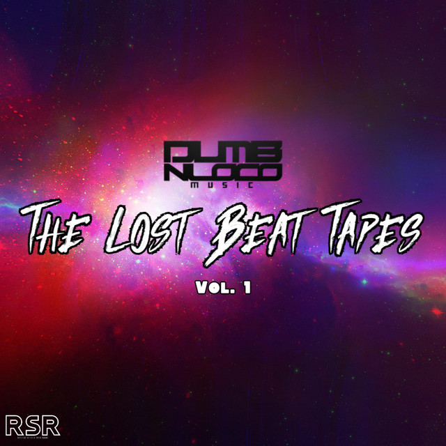 The Lost Beat Tapes, Vol. 1 - EP by DumbNLoco Music | Spotify