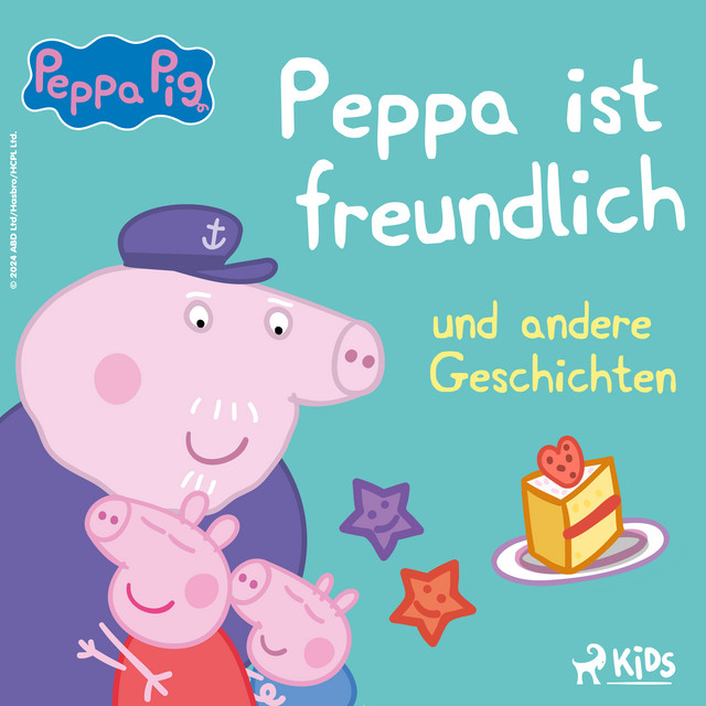 Peppa Wutz – Peppa ist freundlich und andere Geschichten cover art