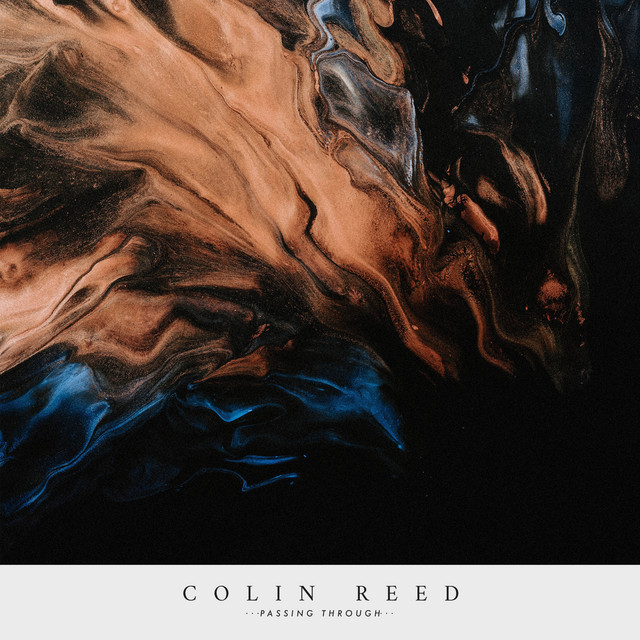 Passing Through - Single by Colin Reed | Spotify