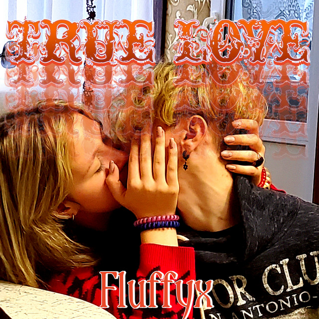 Cover art: True Love — Fluffyx