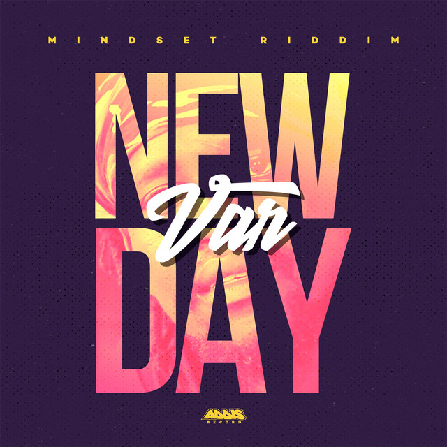 New Day - Mindset Riddim