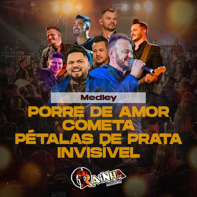 Medley: Porre de Amor / Cometa / Pétalas de Prata / Invisível