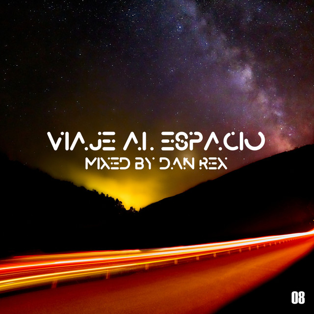 Viaje Al Espacio 08 (DJ Mix)