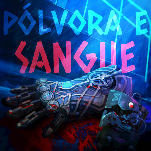 Pólvora e Sangue (part. D.Y.A)