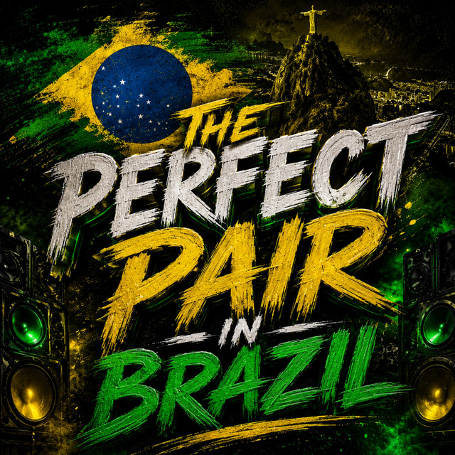  – THE PERFECT PAIR IN BRAZIL