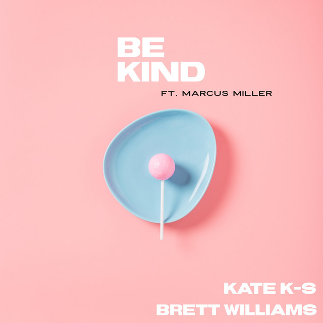 Be Kind