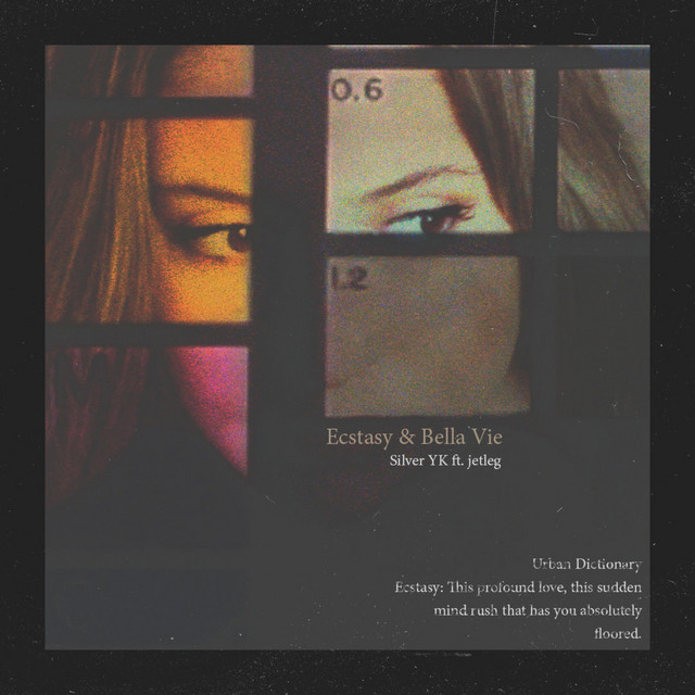 Ecstasy & Bella Vie