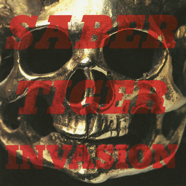 INVASION - Album by SABER TIGER | Spotify