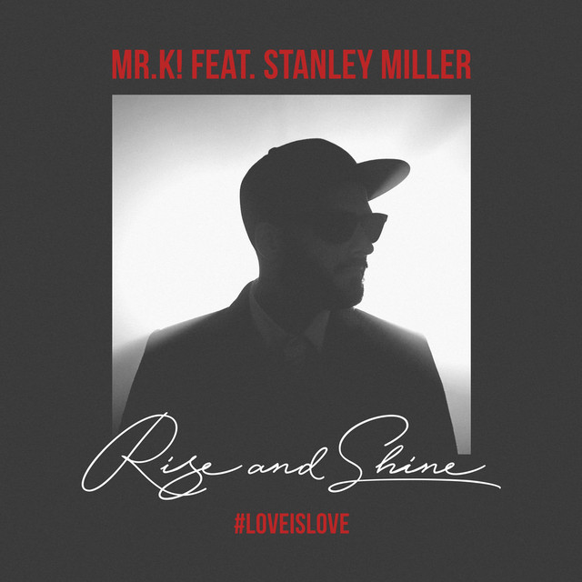 Rise & Shine - Single by Mr.K! | Spotify