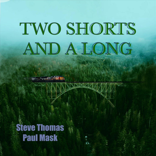 Two Shorts and a Long