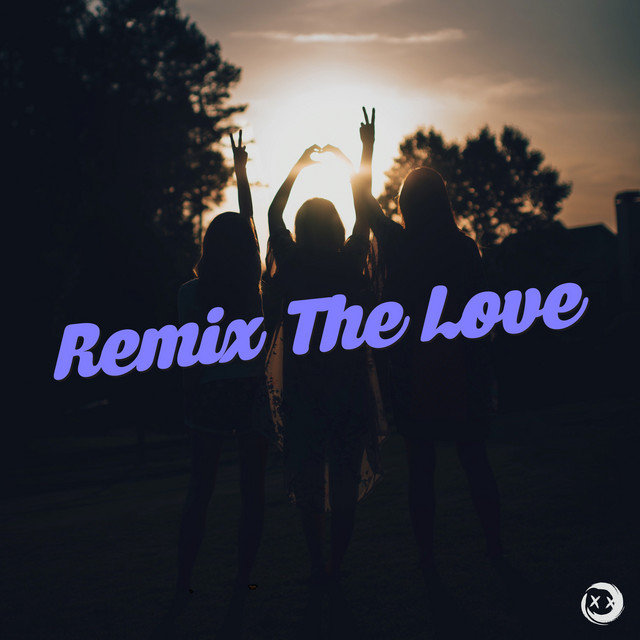 Remix the Love