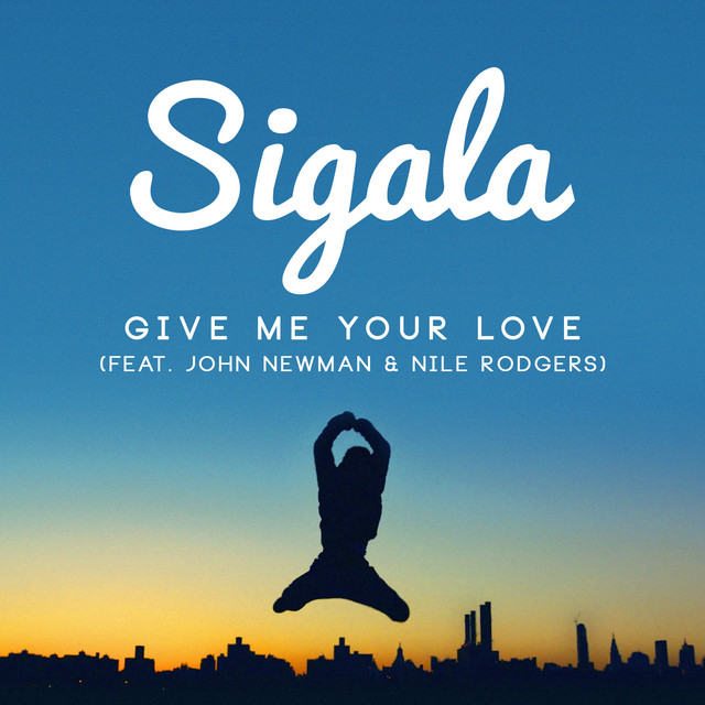 Give Me Your Love - Radio Edit