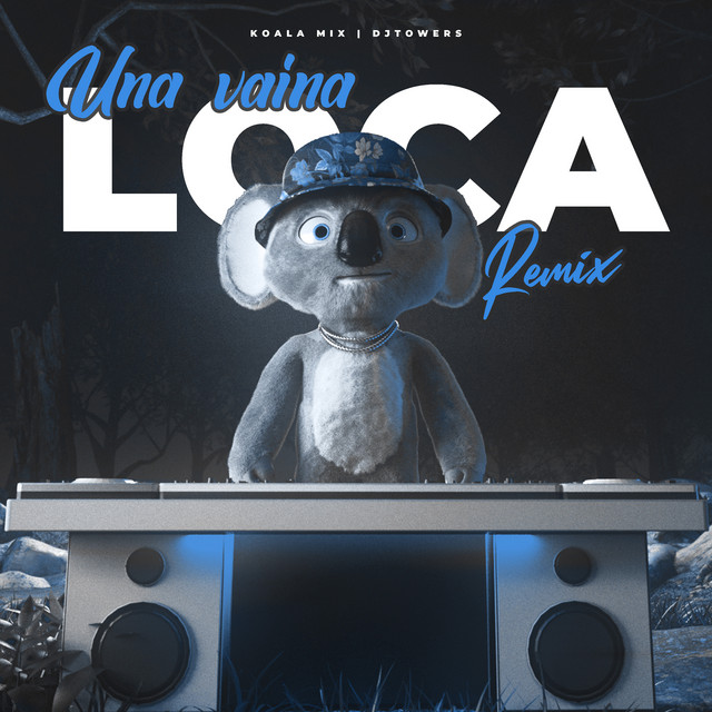 Una Vaina Loca - Remix