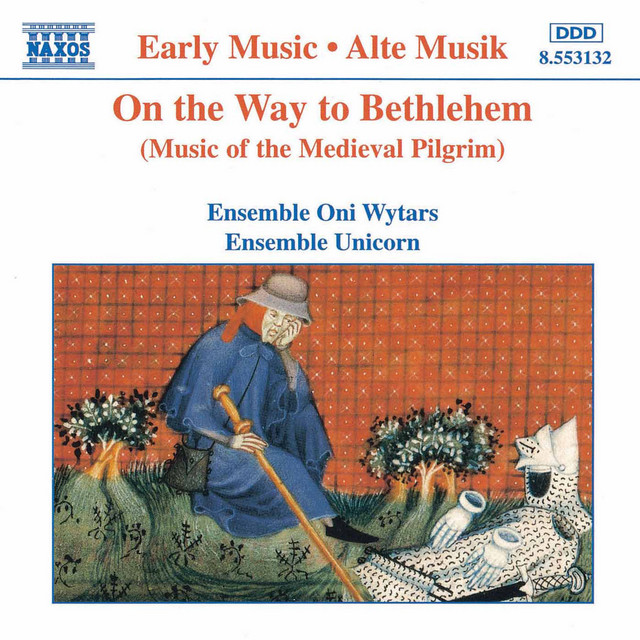 On the Way To Bethlehem: Music of the Medieval Pilgrim cover art