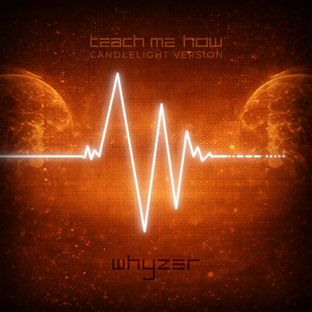 Teach Me How - Candlelight Version