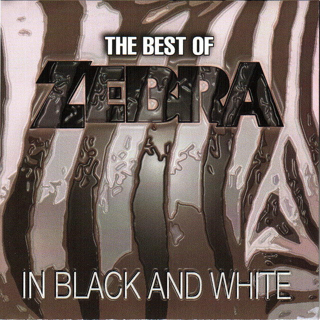 The Best of Zebra in Black and White - Compilation by Zebra | Spotify