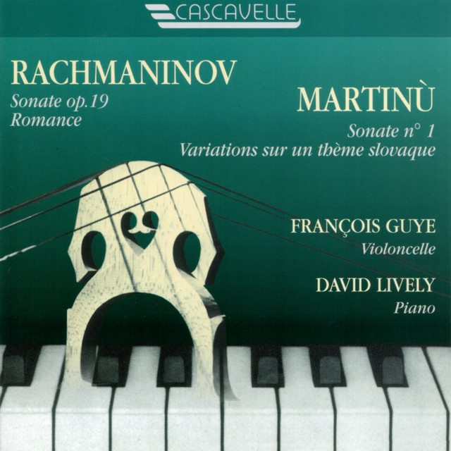 Rachmaninoff: Cello Sonata in G Minor, Op. 19 - Romance in F Minor, Op. 10, No. 6 - Martinů: Variations on a Slovakian Theme, H. 378 - Cello Sonata No. 1, H. 277 cover art