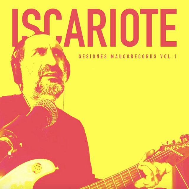Iscariote Sesiones Maucorecords Vol. 1 cover art