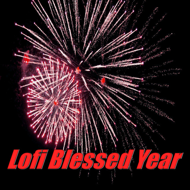 Lofi Blessed Year cover art