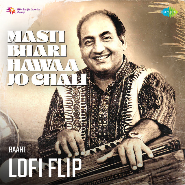 Masti Bhari Hawaa Jo Chali LoFi Flip - Single by Raahi | Spotify