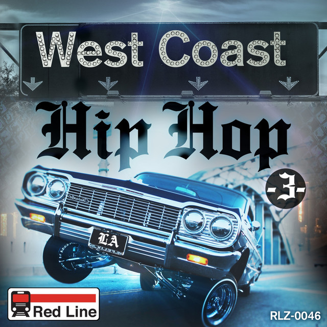 West Coast Hip Hop 3 ‑「アルバム」by Dimitri L Syde | Spotify