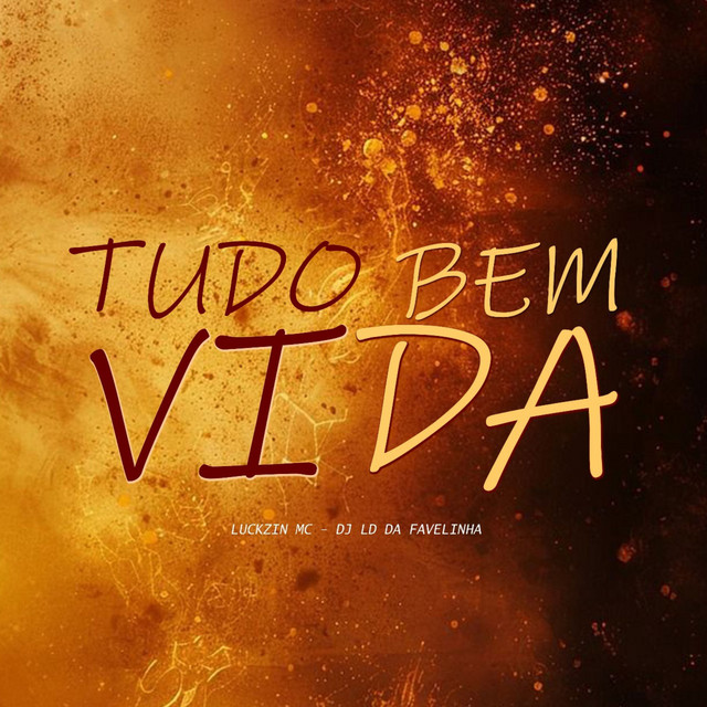 Tudo Bem Vida