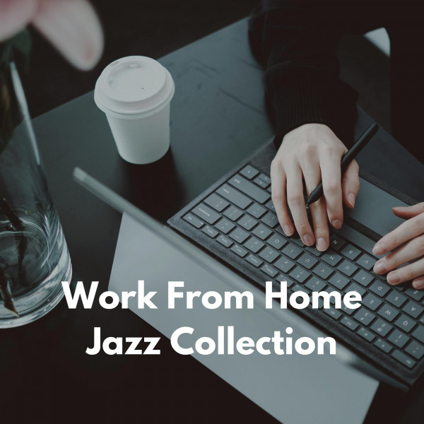 Work From Home Jazz Collection cover art