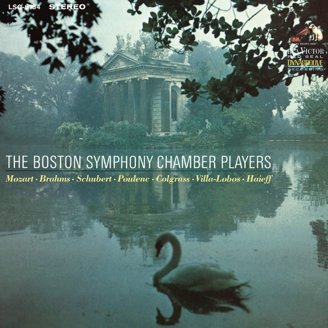 The Boston Symphony Chamber Players Play Mozart, Brahms, Schubert, Poulenc, Cograss, Villa-Lobos and Haieff (2022 Remastered Version) cover