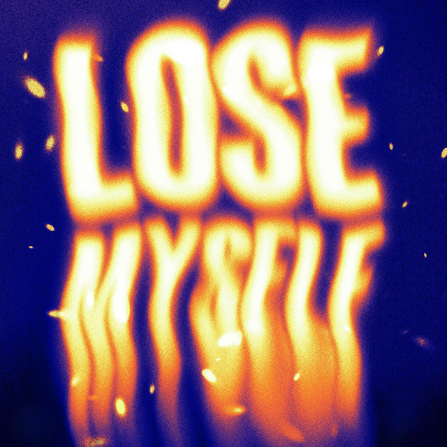 Lose Myself