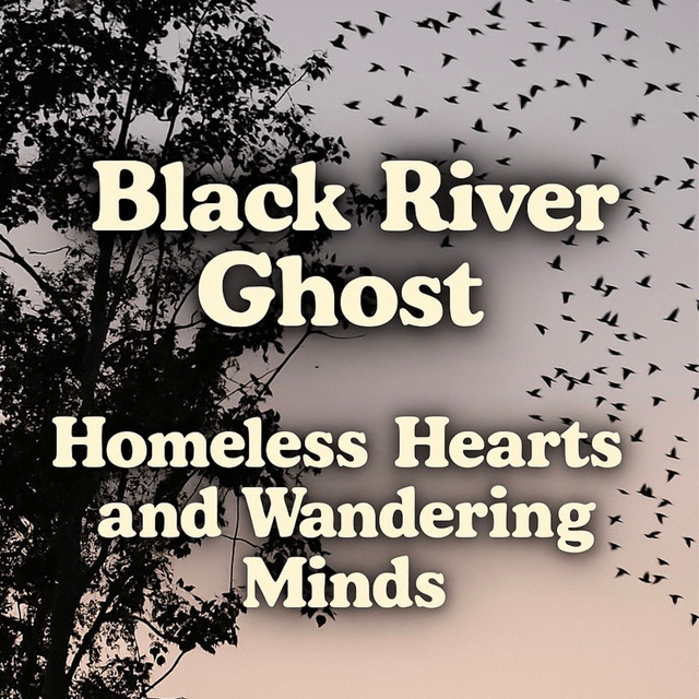 Homeless Hearts and Wandering Minds