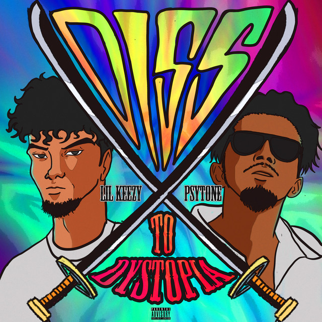 Diss to Dystopia - song by lil keezy, Psy Tone | Spotify