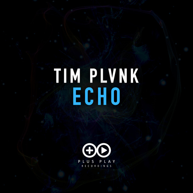 ECHO - Single by TIM PLVNK | Spotify